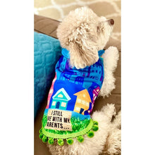 Load image into Gallery viewer, I Still Live With My Parents Dripping Dog Coat